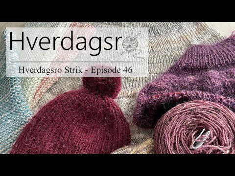Hverdagsro Strik, Episode 46 - Strik og adventsgaver