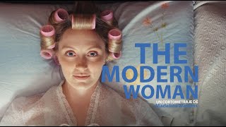 THE MODERN WOMAN | TEASER TRAILER | YAQ DISTRIBUCION | CORTOMETRAJE | SHORTFILM