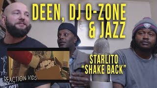 Starlito "Shake Back" - Deen, DJ O-Zone &amp; Jazz Reaction