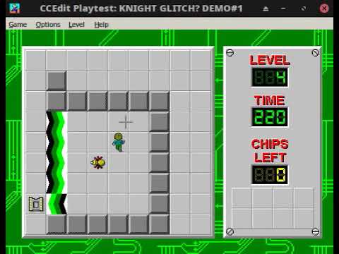 CHIPS CHALLENGE | KNIGHT GLITCH #3