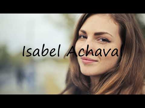 How to pronounce Isabel Achaval in English?