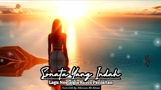 Sonata Yang Indah - Cover Lirik Lagu Noatalgia Robin Panjaitan - By Dharzana Ade Astama