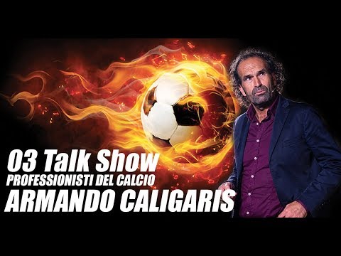 03 Talk Show Professionisti del Calcio - ARMANDO CALIGARIS