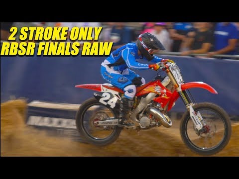 Red Bull Straigh Rhythm Finals RAW 2 Stroke - Dirt Bike Magazine