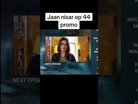 Jaan Nisar Episode 44 Teaser - 10th August 2024 - Har Pal Geo