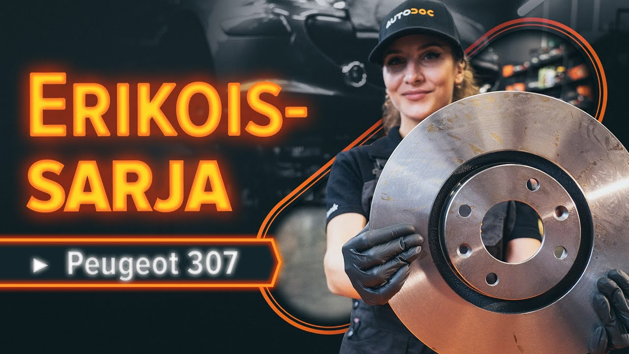 Kuinka vaihtaa jarrulevyt eteen Peugeot 307 SW-autoon – vaihto-ohje