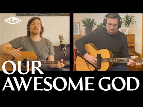 Thumbnail for Our Awesome God video
