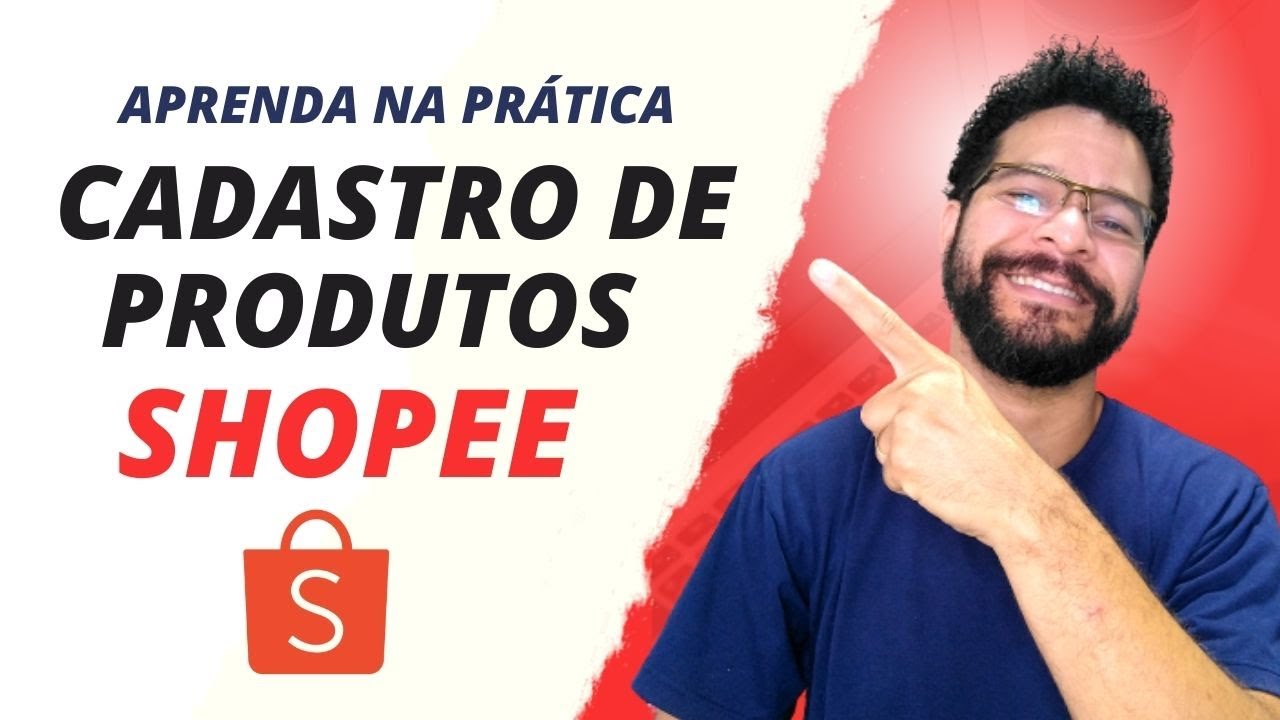 ✅ COMO CADASTRAR PRODUTOS NA SHOPEE [RÁPIDO E FÁCIL] | Tutorial Completo.