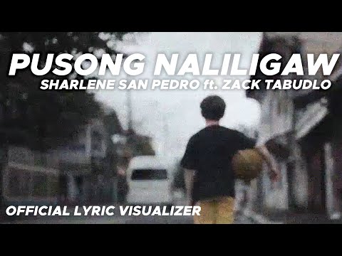 Sharlene San Pedro - Pusong Naliligaw (feat. Zack Tabudlo) (Official Lyric Visualizer)