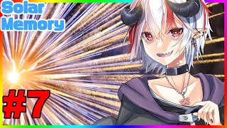 【SOLAR MEMORY】あなたに太陽は昇りましたか？【#Vtuber】#7