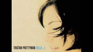 You Got Me - Tristan Prettyman