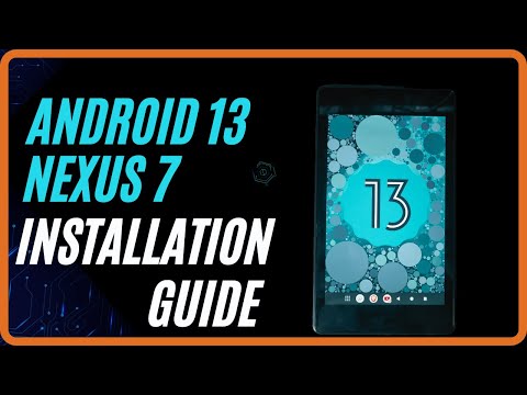 Installation Guide : Reviving the Nexus 7 (2013) with Android 13 | Step-by-Step