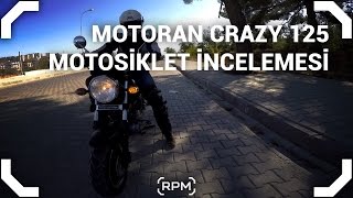 Motoran Crazy 125 Motosiklet İncelemesi RPM