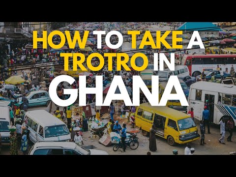 How to take a Trotro in Ghana (BEGINNER FRIENDLY)
