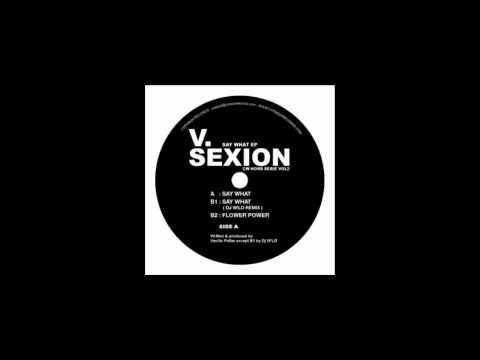V.Sexion - Say What (Catwash Hors Serie 02)