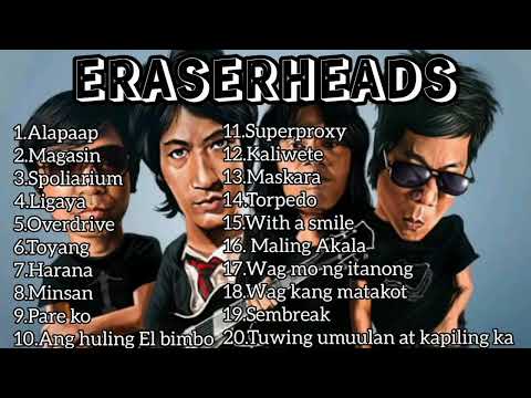 Eraserheads Best songs 2022 nonstop