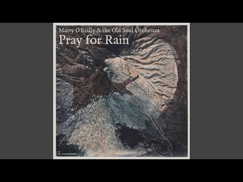 Dreamcatcher - Marty O'Reilly and the Old Soul Orchestra