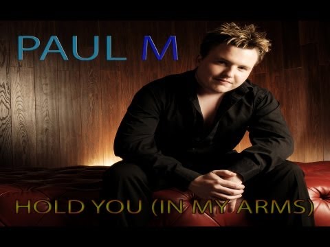 Paul Manners - Hold You In My Arms [Original] (With Lyrics)