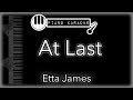 At Last - Etta James - Piano Karaoke Instrumental