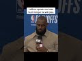 LeBron Is Unsure How Much Longer He Ll Play