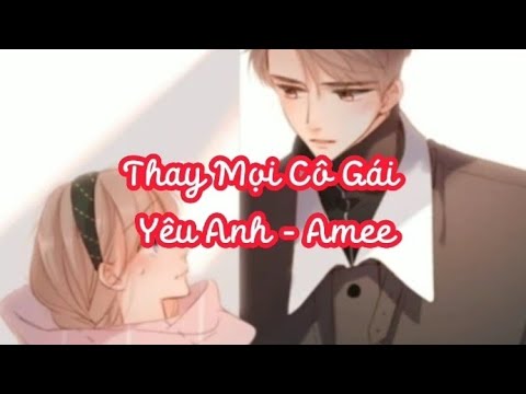 Thay Mọi Cô Gái Yêu Anh - Lotteria x Amee | Lyrics