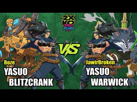 2XKO | Yasuo/Blitzcrank (Roze) VS Yasuo/Warwick (JawirBroken) | Pro Plays