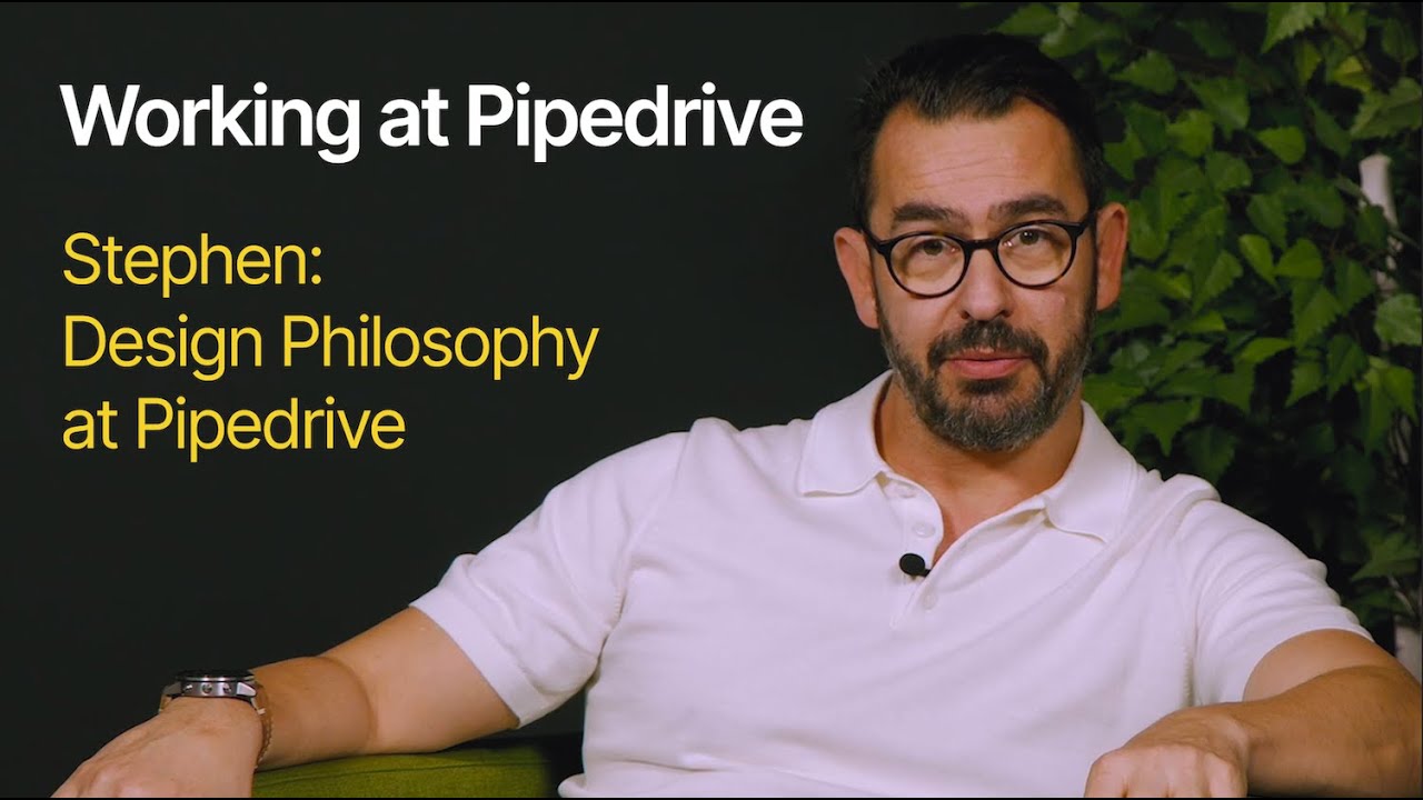 Stephen: Design Philosophy at Pipedrive - YouTube