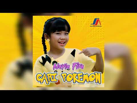 Cari Pokemon - Nayla Fira | Audio