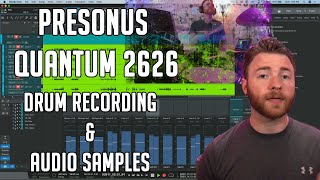 Video thumbnail for Presonus Quantum 2626 Drum Recording by Tim Talks Audio
