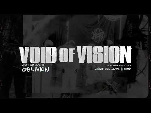 Void Of Vision - Oblivion
