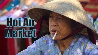 Chợ Hội An: Hoi An Central Market and New Market in the Old Town of Hoi An, Vietnam