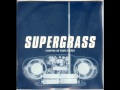 Supergrass - Sick 