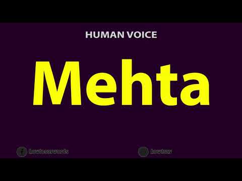 How to Pronounce Mehta