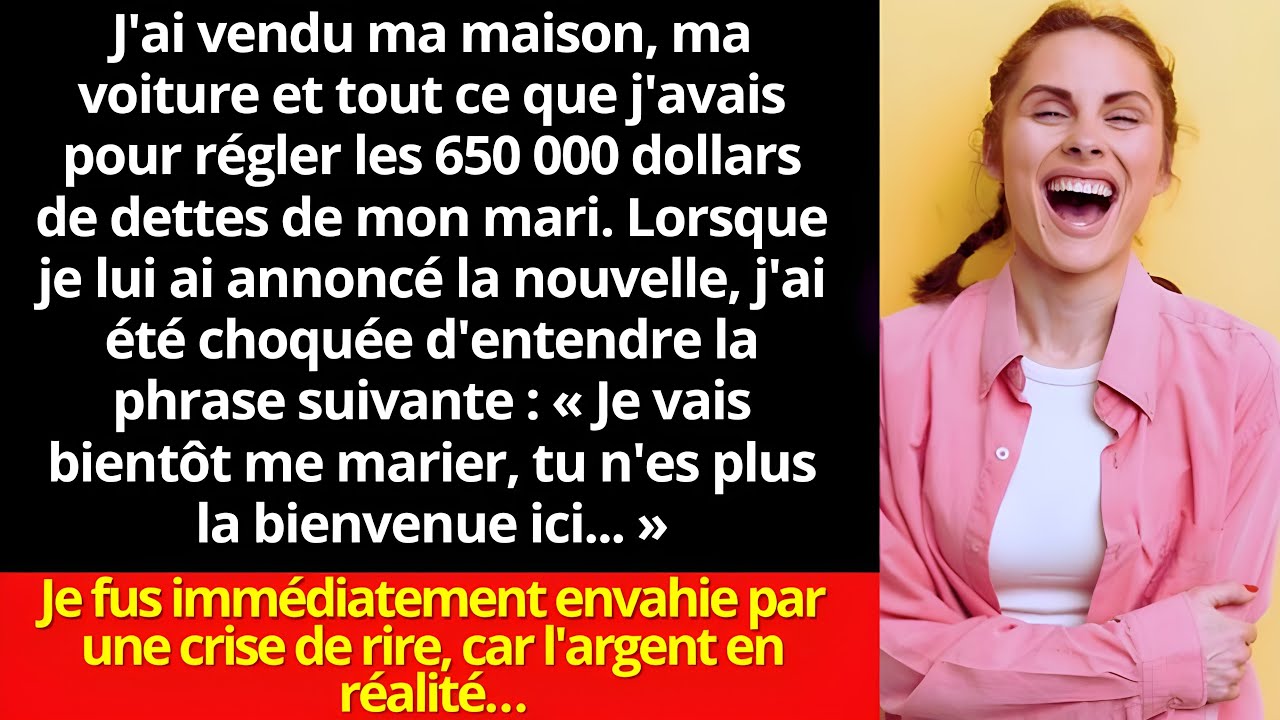 J'ai payé la dette de 650 000 $ de mon mari, mais lorsque j'ai annoncé la nouvelle, il a révélé…