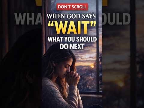 NIGHT PRAYER | When God Says Wait | What You Should Do Next