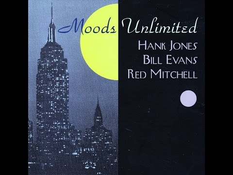 Hank Jones, Bill Evans, Red Mitchell - Yesterdays
