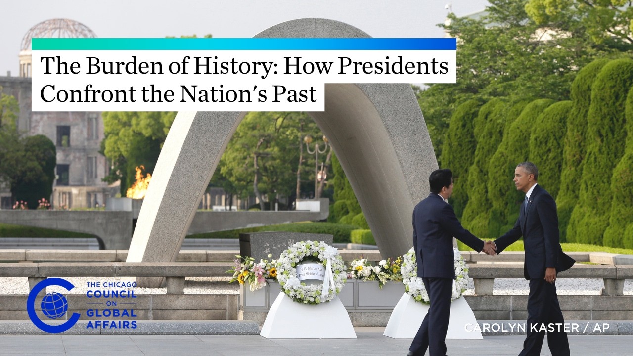 The Burden of History: How Presidents Confront the Nation's Past