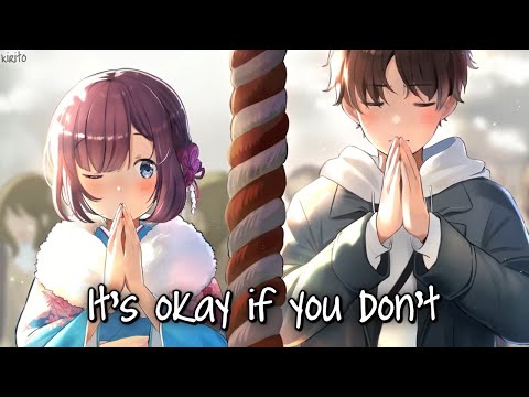 Nightcore - It's Okay If You Don't (SV) (Hannah Trager, STRUAN) - (Lyrics)