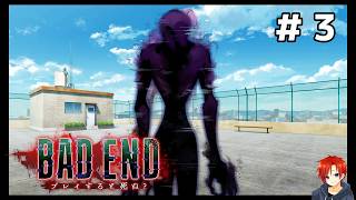 BAD END: プレイすると死ぬ？＃３