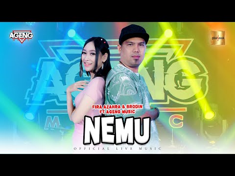 Fira Azahra ft Brodin Ageng Music - Nemu (Official Live Music)