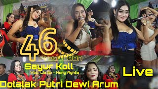 Download lagu Dewi Arum Sayur koll Voc Lia lio Nony Aghta... mp3