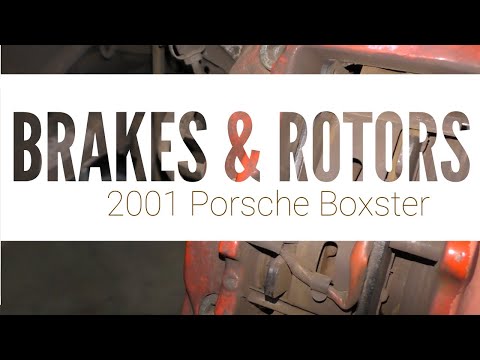 Porsche Boxster New Brakes And Rotors