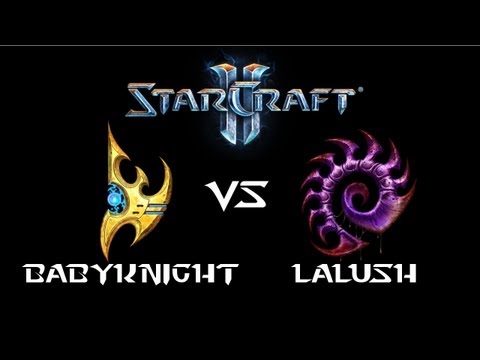 StarCraft 2 - BabyKnight [P] vs Lalush [Z] (Commentary)