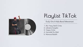 Download lagu Playlist Dudy Oris dan Ada Band 2024 Yang Kamu Cari -  Denger Playlist Sambil Ngelamun 🌴🌴🌴 mp3