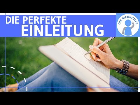 Interessante Einleitung / Einstieg verfassen - so geht's & Satzbausteine - Texte schreiben & Aufsatz