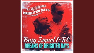 Dreams of Brighter Days