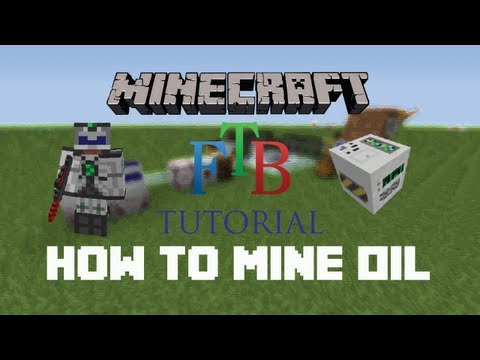 How to Mine Oil - Minecraft FTB Tutorial