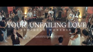 Your Unfailing Love | AMAZING VICTORY | Bishop Art Gonzales &amp; Anointed Worship Official Music Video