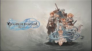 #2【GRANBLUE FANTASY : Relink】5年待って熟成された新作！