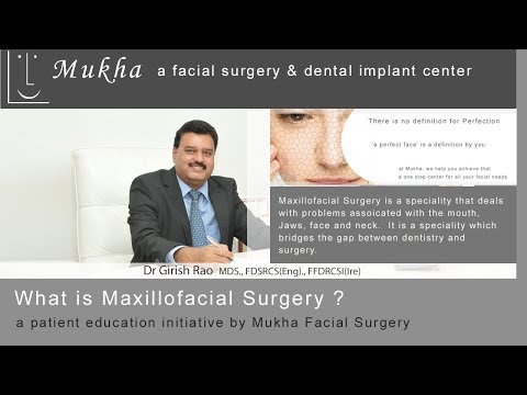  What is maxillofacial Surgery - DrGirishRao